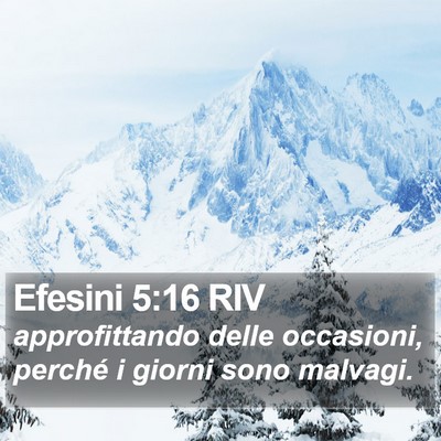 Efesini 5:16 RIV Bible Verse Image