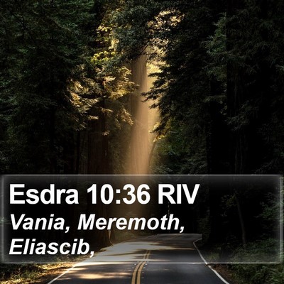 Esdra 10:36 RIV Bible Verse Image