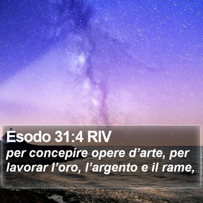 Esodo 31:4 RIV Bible Verse Image