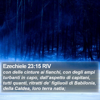 Ezechiele 23:15 RIV Bible Verse Image