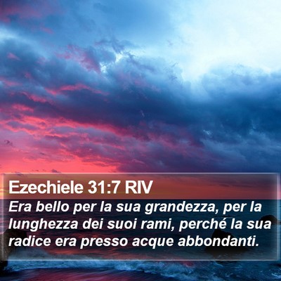 Ezechiele 31:7 RIV Bible Verse Image