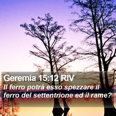 Geremia 15:12 RIV Bible Verse Image