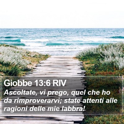 Giobbe 13:6 RIV Bible Verse Image