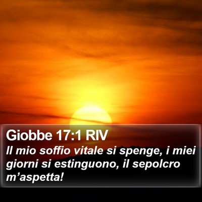 Giobbe 17:1 RIV Bible Verse Image