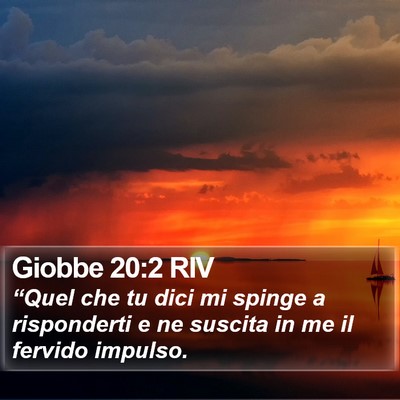 Giobbe 20:2 RIV Bible Verse Image