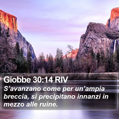 Giobbe 30:14 RIV Bible Verse Image