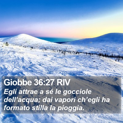 Giobbe 36:27 RIV Bible Verse Image