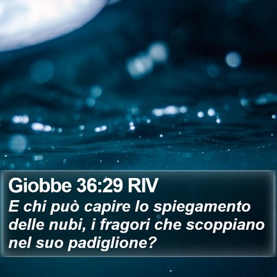 Giobbe 36:29 RIV Bible Verse Image