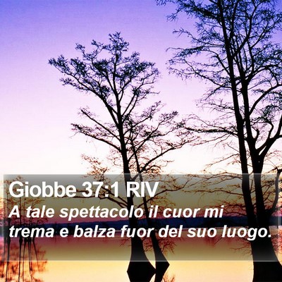 Giobbe 37:1 RIV Bible Verse Image