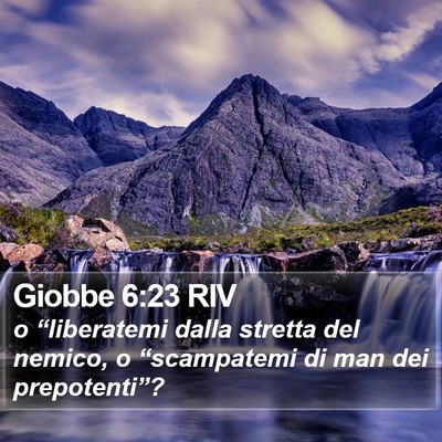 Giobbe 6:23 RIV Bible Verse Image