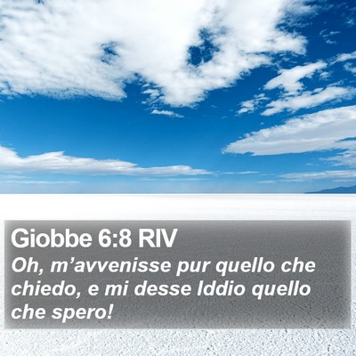Giobbe 6:8 RIV Bible Verse Image