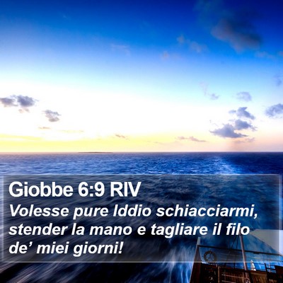 Giobbe 6:9 RIV Bible Verse Image