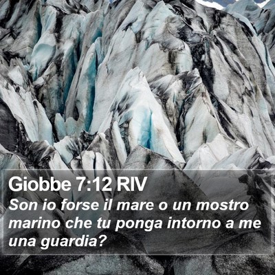 Giobbe 7:12 RIV Bible Verse Image