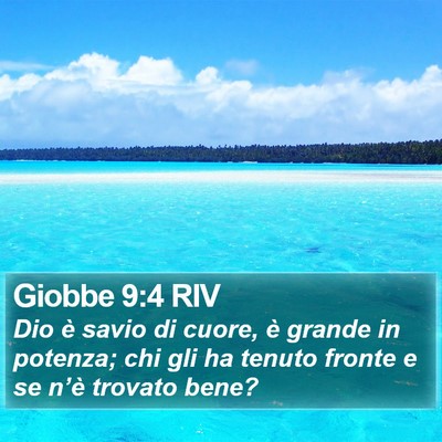 Giobbe 9:4 RIV Bible Verse Image