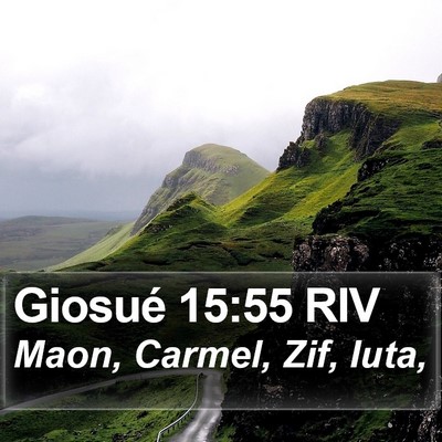 Giosué 15:55 RIV Bible Verse Image