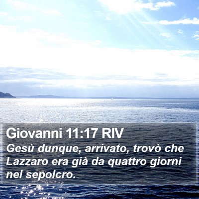 Giovanni 11:17 RIV Bible Verse Image
