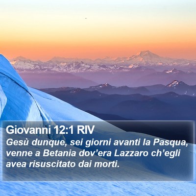 Giovanni 12:1 RIV Bible Verse Image