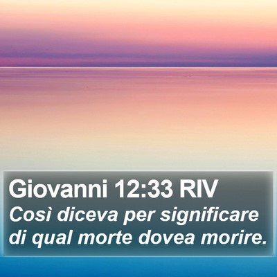 Giovanni 12:33 RIV Bible Verse Image