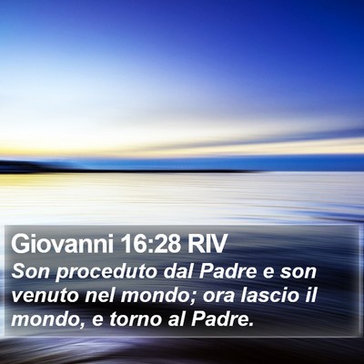 Giovanni 16:28 RIV Bible Verse Image
