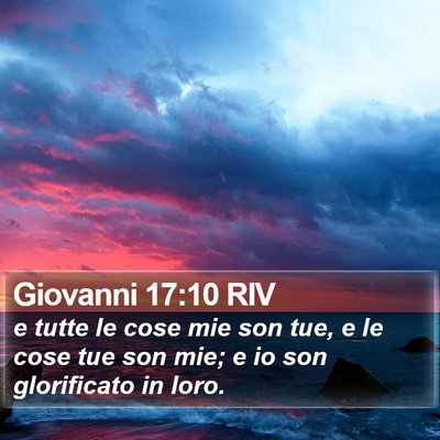 Giovanni 17:10 RIV Bible Verse Image