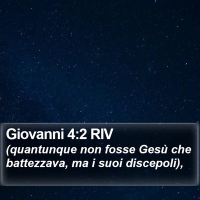 Giovanni 4:2 RIV Bible Verse Image