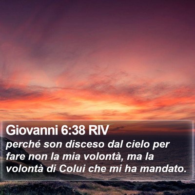 Giovanni 6:38 RIV Bible Verse Image