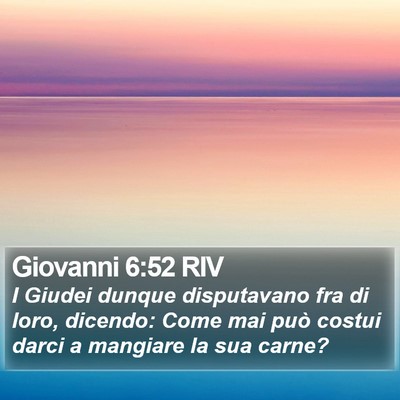 Giovanni 6:52 RIV Bible Verse Image