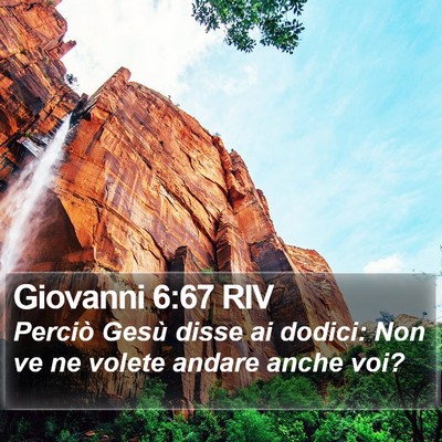 Giovanni 6:67 RIV Bible Verse Image
