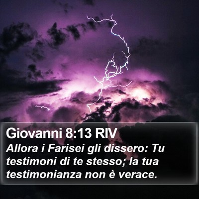 Giovanni 8:13 RIV Bible Verse Image
