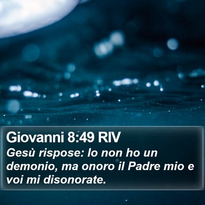 Giovanni 8:49 RIV Bible Verse Image