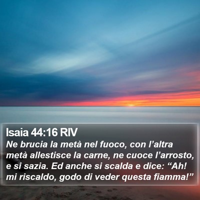 Isaia 44:16 RIV Bible Verse Image