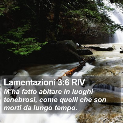 Lamentazioni 3:6 RIV Bible Verse Image