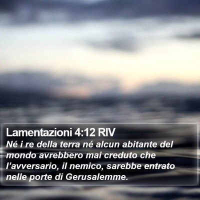 Lamentazioni 4:12 RIV Bible Verse Image