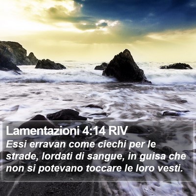 Lamentazioni 4:14 RIV Bible Verse Image