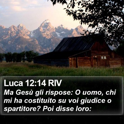 Luca 12:14 RIV Bible Verse Image