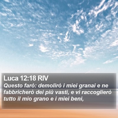Luca 12:18 RIV Bible Verse Image