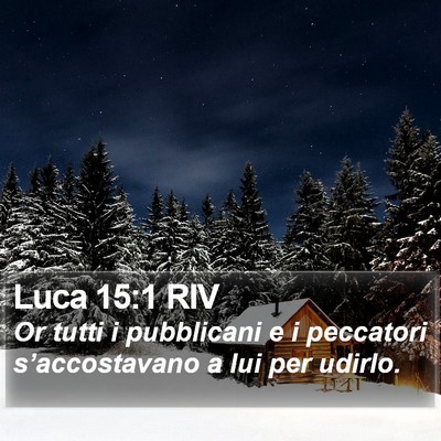 Luca 15:1 RIV Bible Verse Image