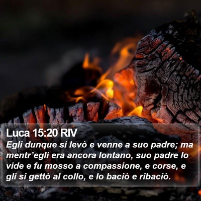 Luca 15:20 RIV Bible Verse Image
