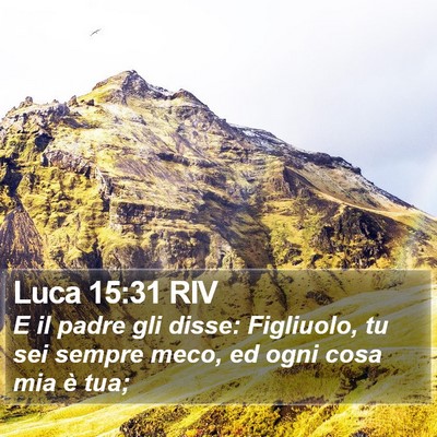 Luca 15:31 RIV Bible Verse Image