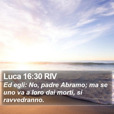 Luca 16:30 RIV Bible Verse Image