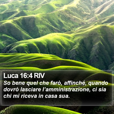 Luca 16:4 RIV Bible Verse Image