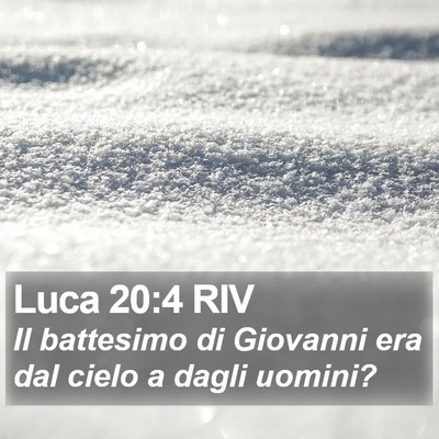 Luca 20:4 RIV Bible Verse Image