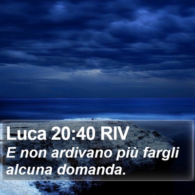 Luca 20:40 RIV Bible Verse Image