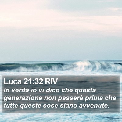Luca 21:32 RIV Bible Verse Image