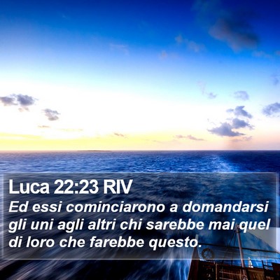 Luca 22:23 RIV Bible Verse Image