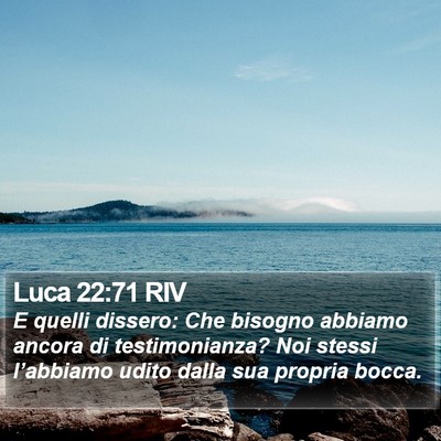 Luca 22:71 RIV Bible Verse Image