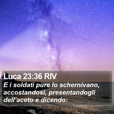 Luca 23:36 RIV Bible Verse Image