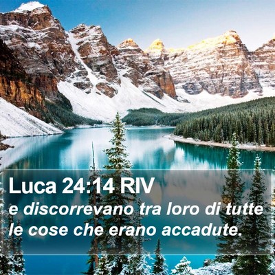 Luca 24:14 RIV Bible Verse Image