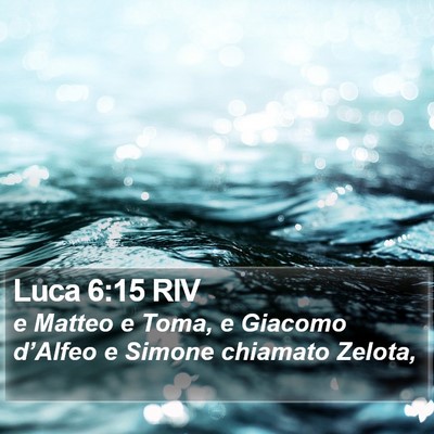 Luca 6:15 RIV Bible Verse Image