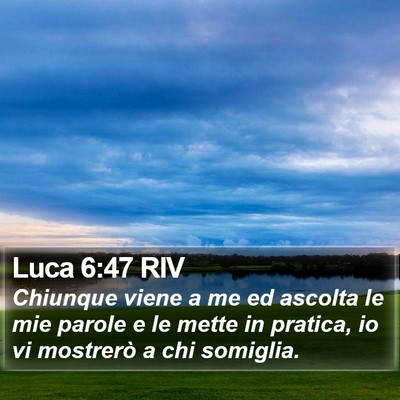 Luca 6:47 RIV Bible Verse Image